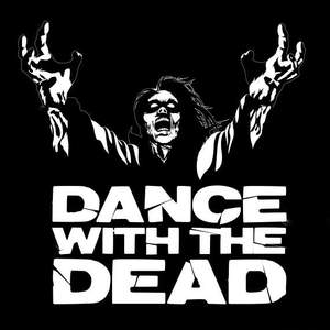 Dance With The Dead tour tickets