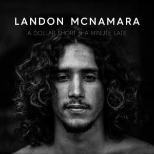 Landon Mcnamara tour tickets